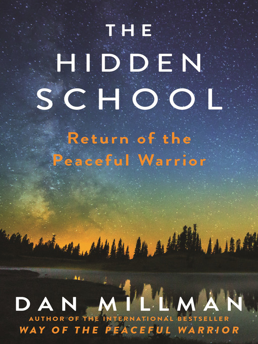Title details for The Hidden School by Dan Millman - Available